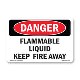 Flammable Liquid Keep Fire Away