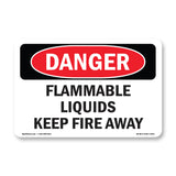 Flammable Liquids Keep Fire Away