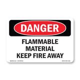 Flammable Material Keep Fire Away