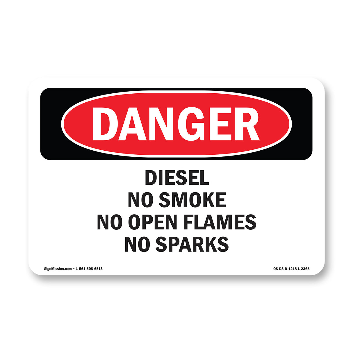 Diesel No Smoke No Open Flames No Sparks