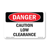 Caution Low Clearance