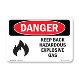 Keep Back Hazardous Explosive Gas