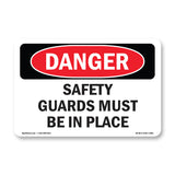 Safety Guards Must Be In Place