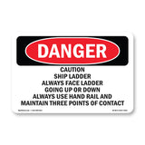 Caution Ship Ladder Always Face Ladder Going