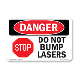 Do Not Bump Lasers