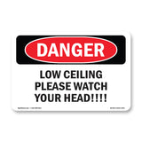 Low Ceiling Please Watch Your Head!
