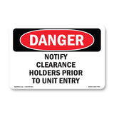 Notify Clearance Holders Prior To Unit Entry