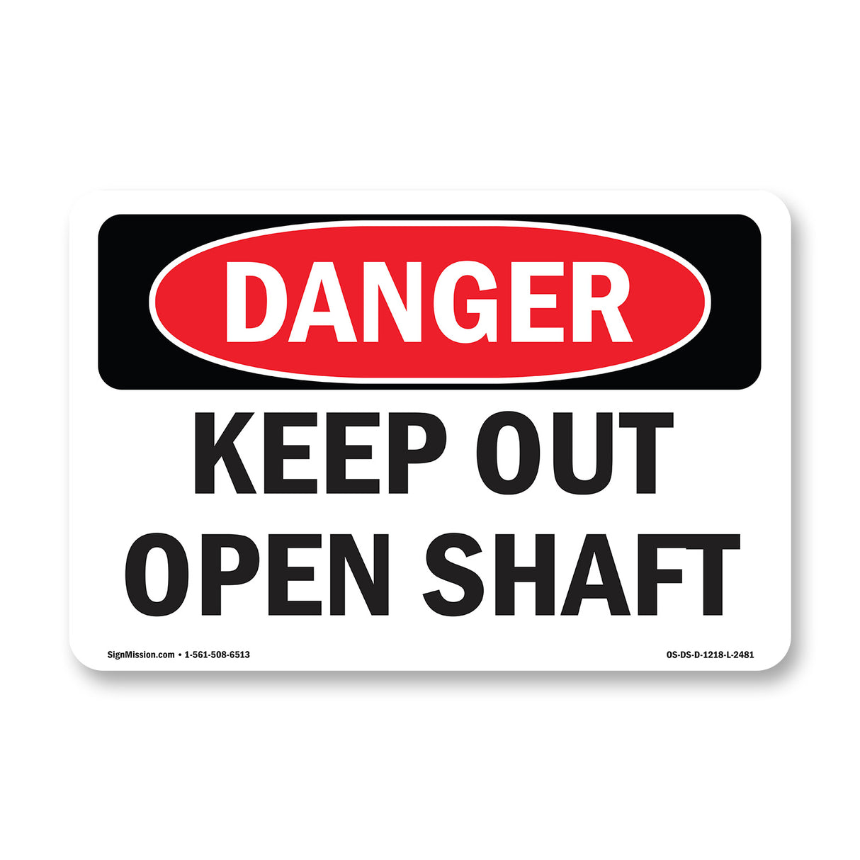 Keep Out Open Shaft