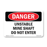 Unstable Mine Shaft Do Not Enter