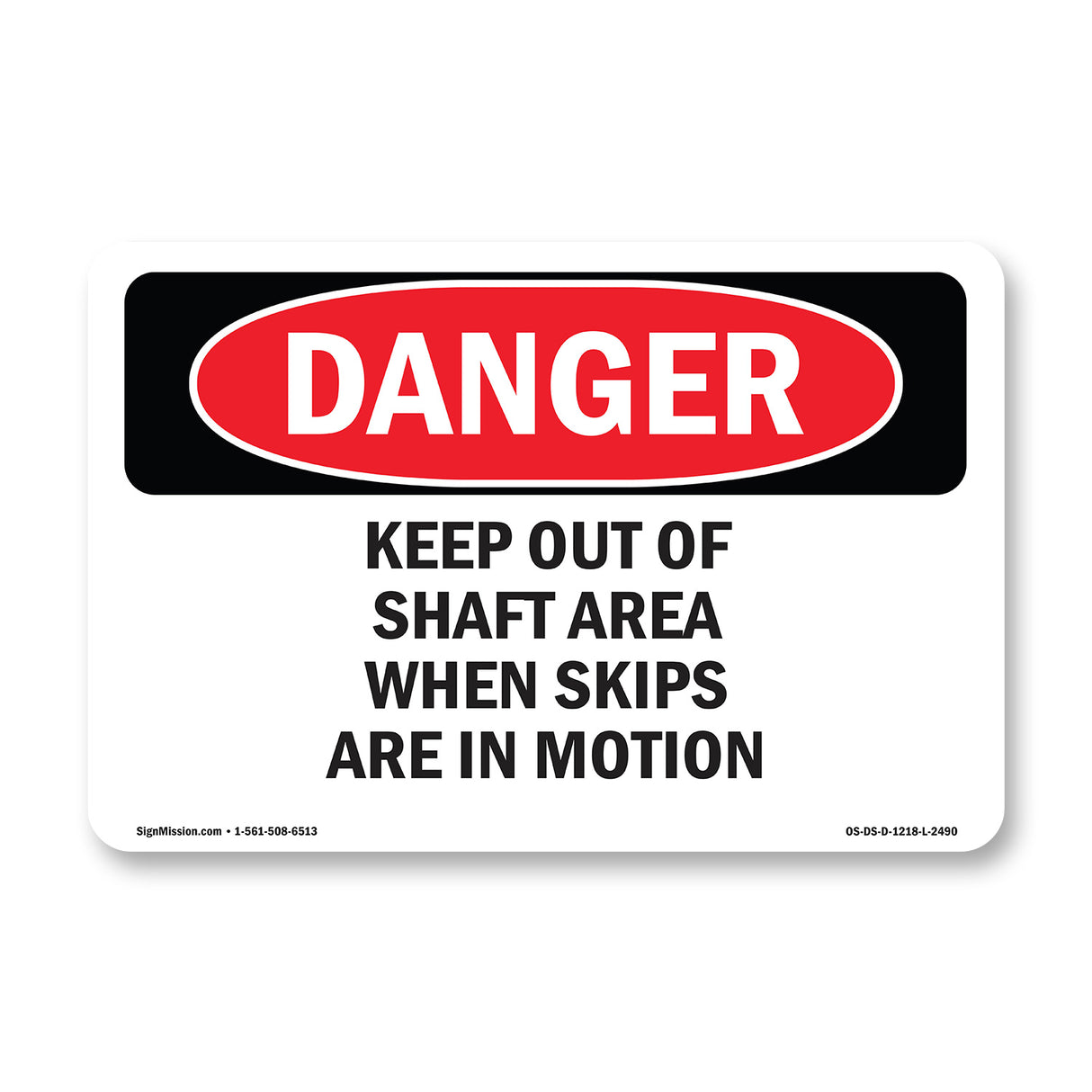 Keep Out Of Shaft Area When Skips Are In Motion