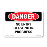 No Entry Blasting In Progress