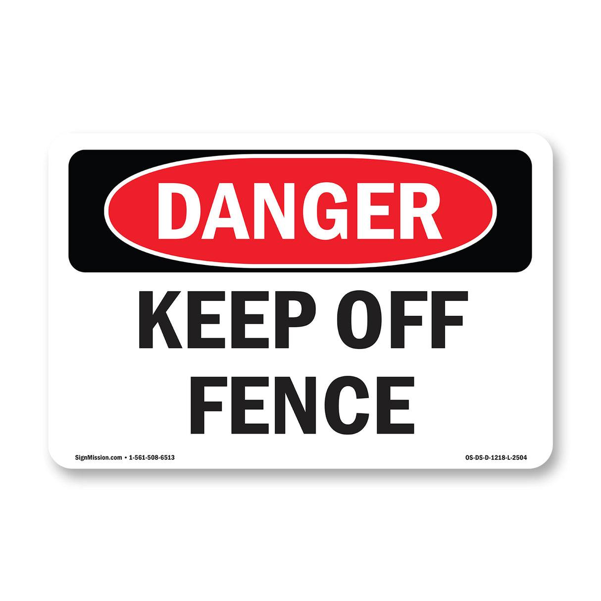 Keep Off Fence