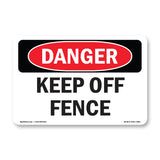Keep Off Fence