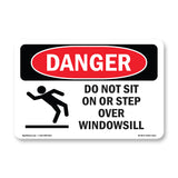 Do Not Sit On Or Step Over Windowsill