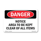 Notice Area To Be Kept Clear Of All Items