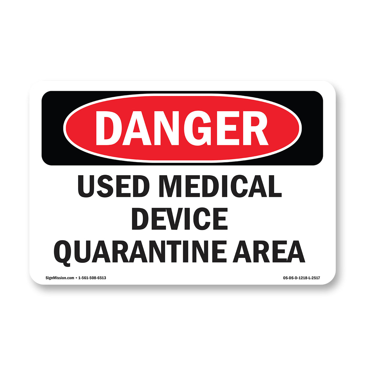Used Medical Device Quarantine Area