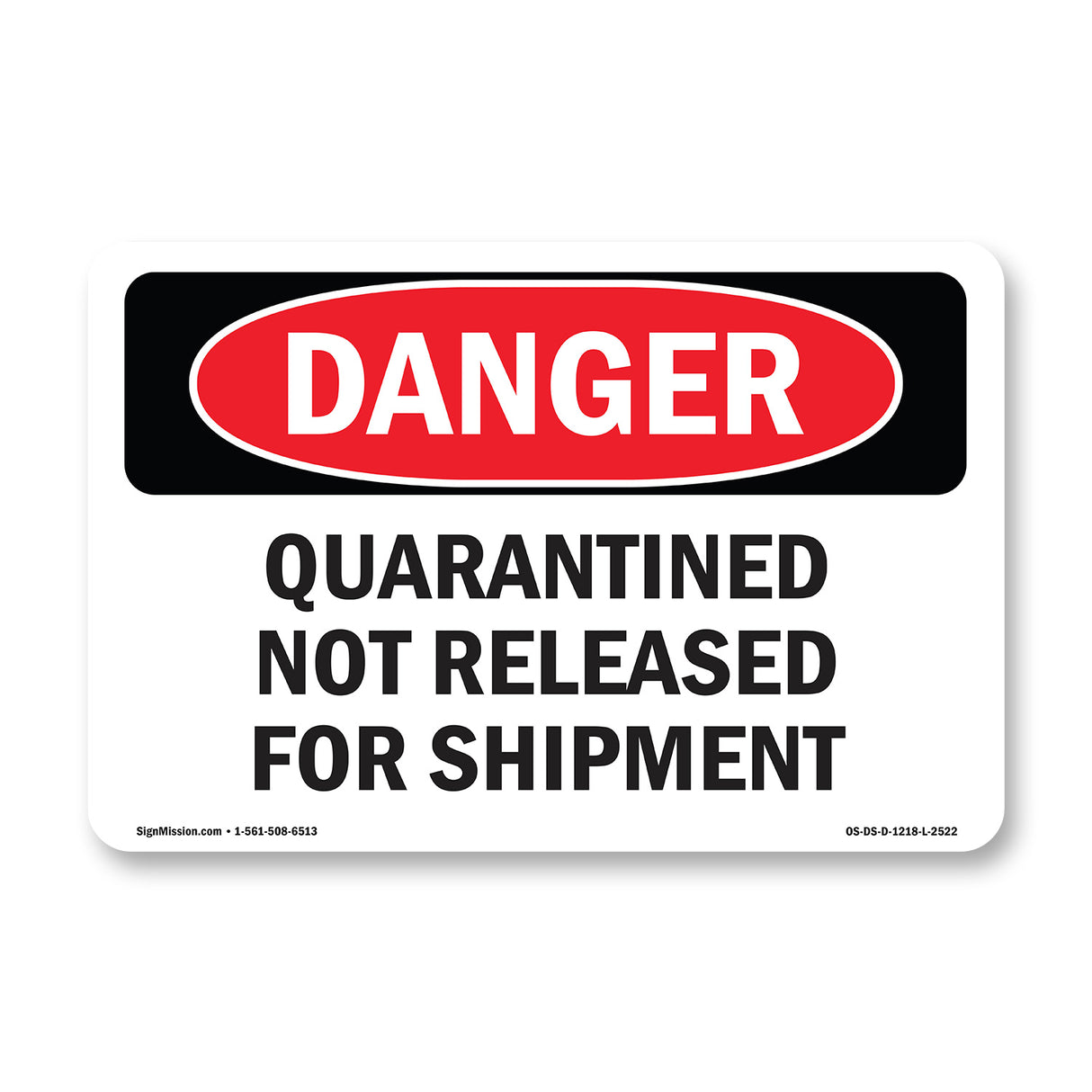 Quarantined Not Released For Shipment