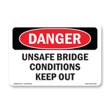 Unsafe Bridge Conditions Keep Out