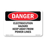 Electrocution Hazard Keep Away From Power Lines