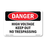 High Voltage Keep Out No Trespassing