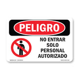 Do Not Enter Authorized Personnel Only