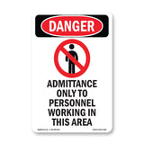 Admittance Only To Personnel