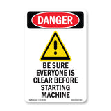 Be Sure Everyone Is Clear Before Starting