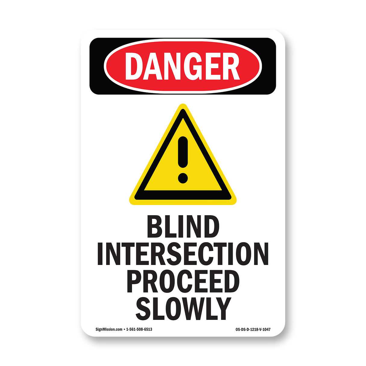 Blind Intersection Proceed Slowly