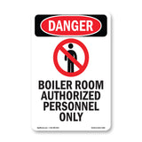 Boiler Room Authorized Personnel Only