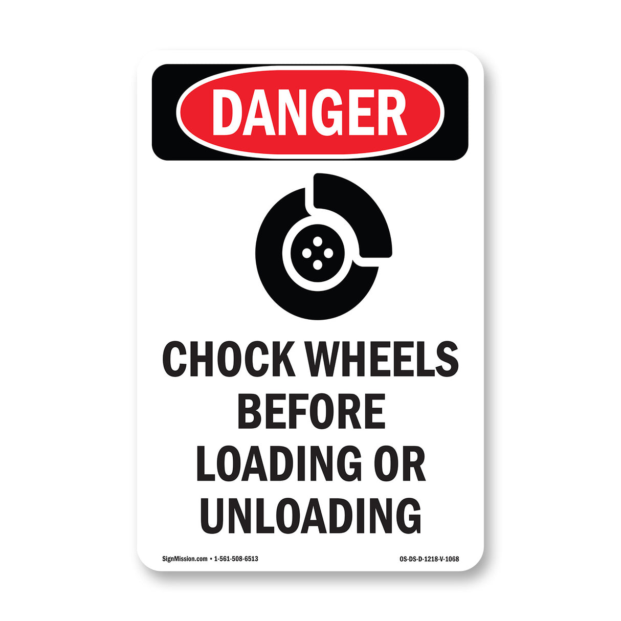 Chock Wheels Before Loading Or Unloading