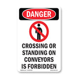 No Crossing Or Standing On Conveyors