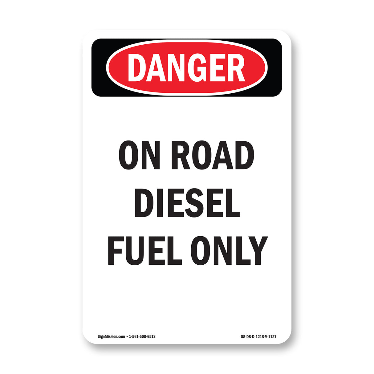 On Road Diesel Fuel Only