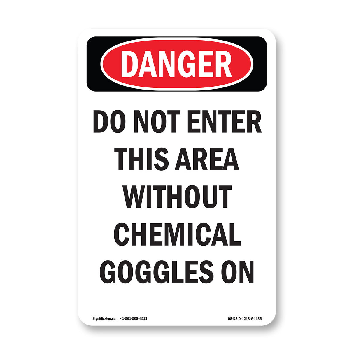 Do Not Enter This Area Without Goggles On