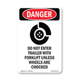 Do Not Enter Trailer With Forklift