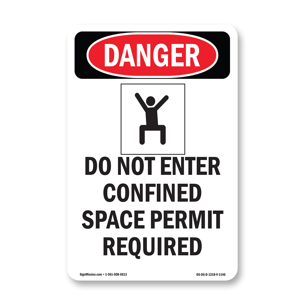 Do Not Enter Confined Space Permit Required