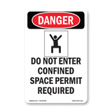 Do Not Enter Confined Space Permit Required