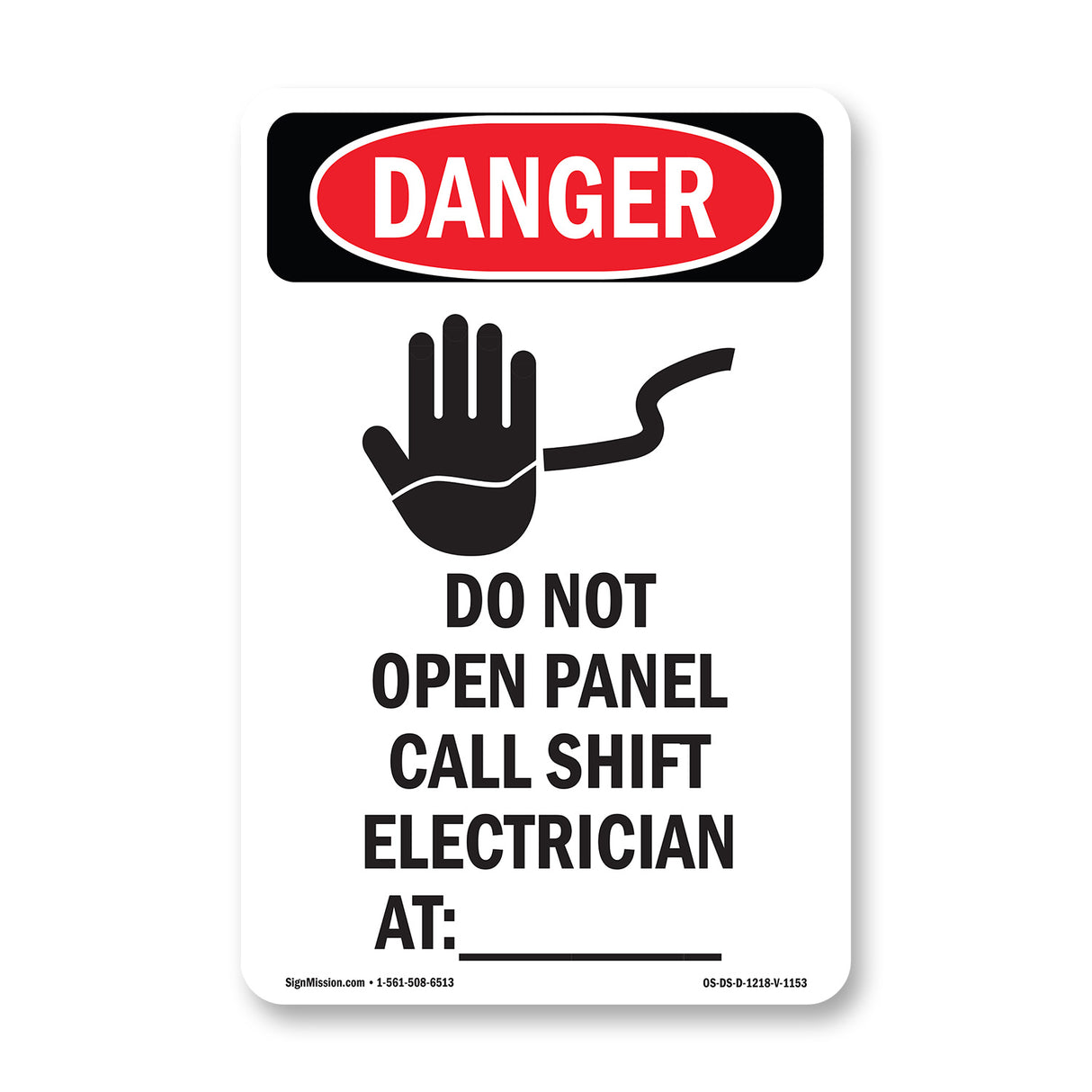 Do Not Open Panel Call Shift Electrician