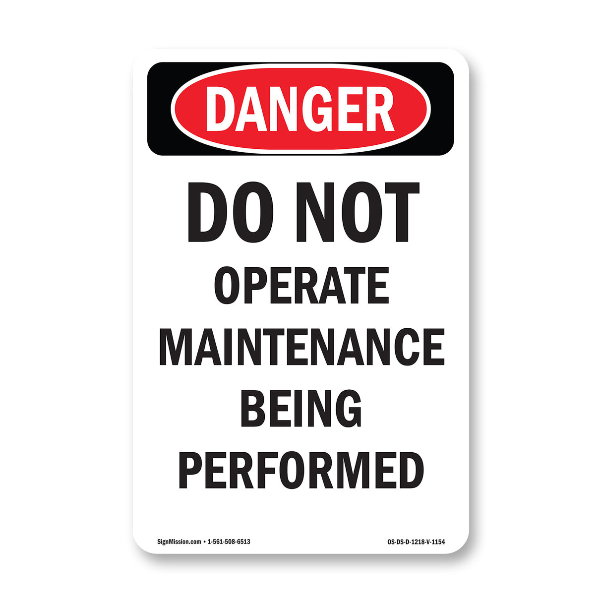 Do Not Operate Maintenance Being Performed