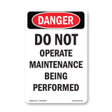 Do Not Operate Maintenance Being Performed