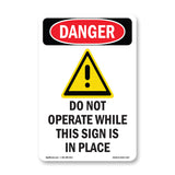 Do Not Operate While This