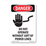 Do Not Operate Within 10 Ft. Of Power Lines