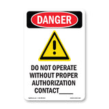 Do Not Operate Without Authorization