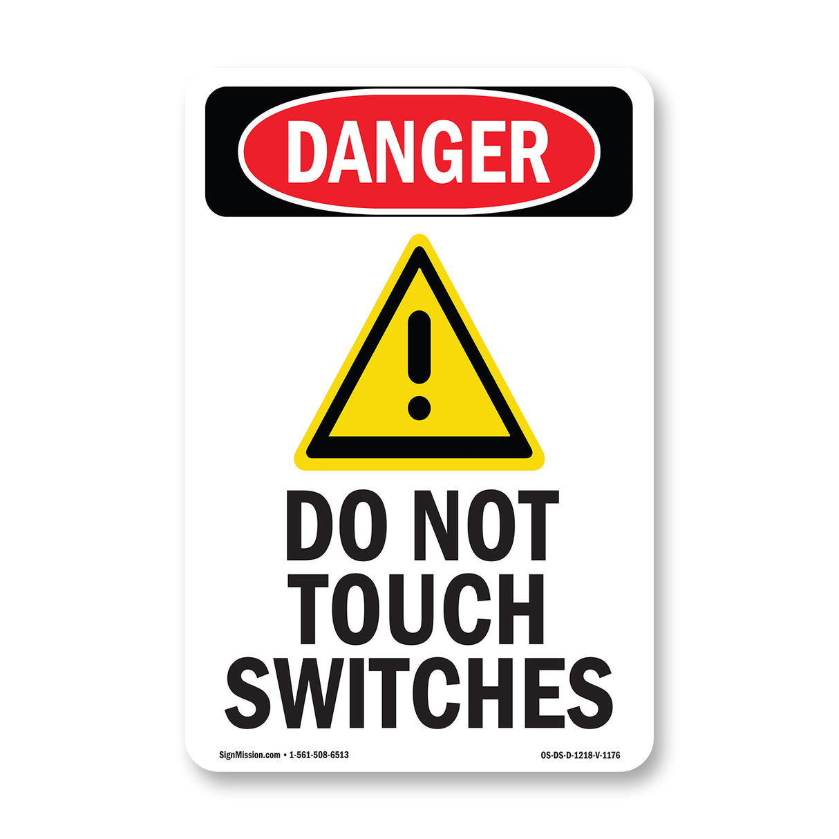 Do Not Touch Switches