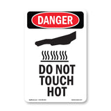 Do Not Touch Hot