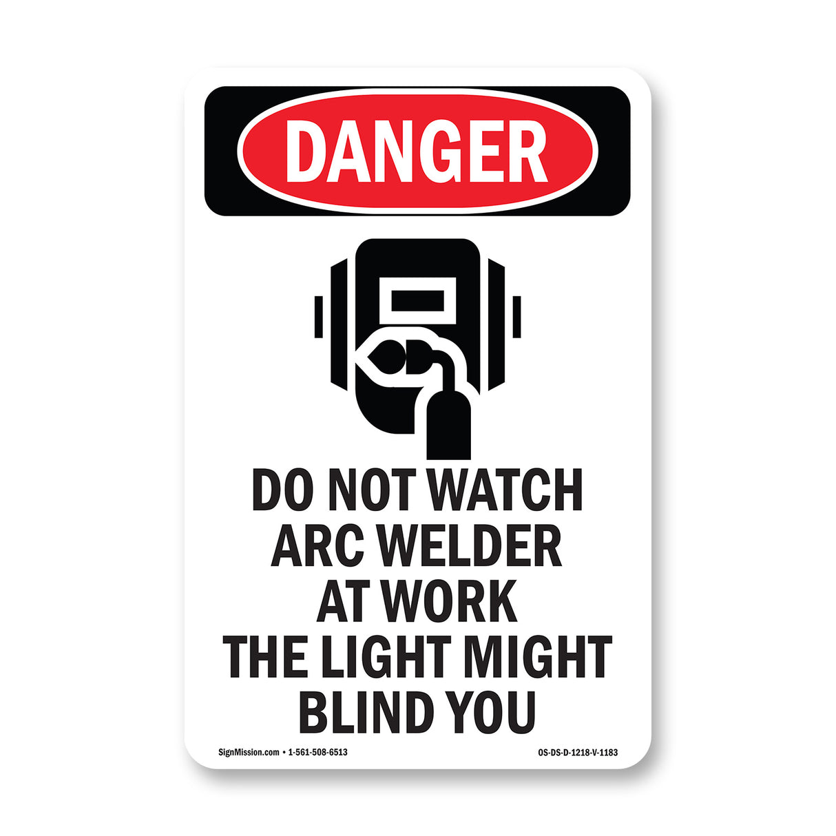 Do Not Watch Arc Welder At Work