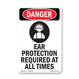 Ear Protection Required At All Times