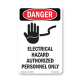 Electrical Hazard Authorized Personnel Only