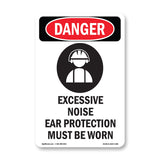 Excessive Noise Ear Protection Must Be Worn