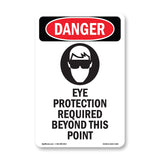 Eye Protection Required Beyond This Point