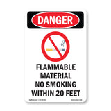 Flammable Material No Smoking Within 20 Feet